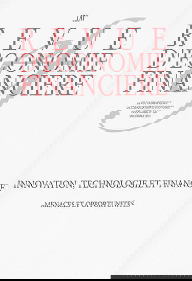 Revue d'économie financière, n° 120. Innovation, technologie et finance : menaces et opportunités