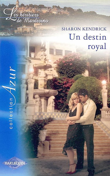 Un destin royal : les héritiers de Mardivino