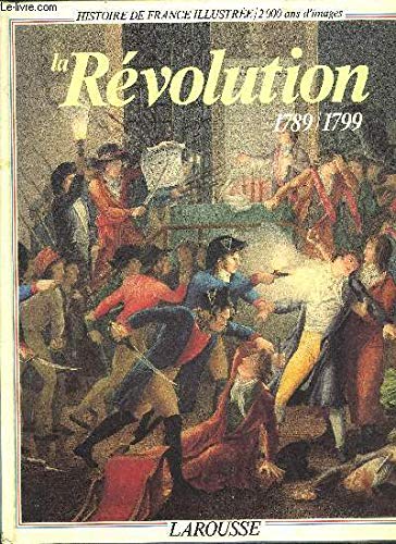 La Révolution : 1789-1799