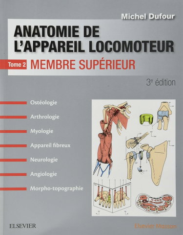 Couverture de Anatomie de l'appareil locomoteur -Tome 2. Membre supérieur - PACK - NON COMMERCIALISE: Pack par Michel Dufour