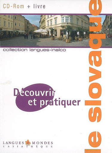 Découvrir et pratiquer le slovaque