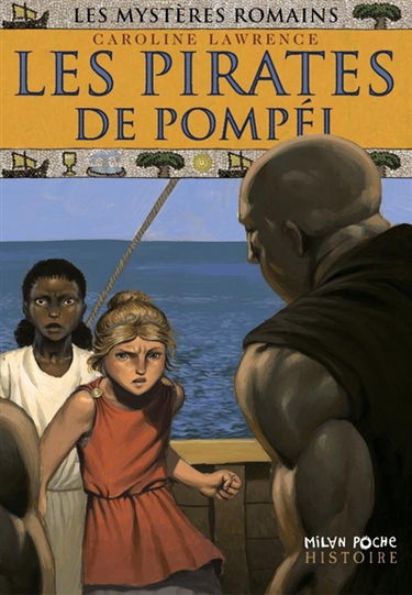 Les mystères romains. Vol. 3. Les pirates de Pompéi