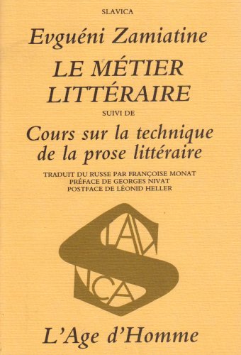 Le Métier littéraire : portraits, études et manifestes. Cours sur la technique de la prose littéraire