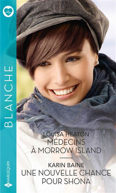 Médecins à Morrow Island. Une nouvelle chance pour Shona