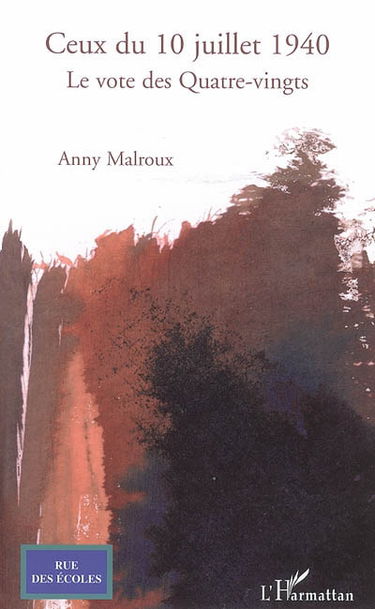 Ceux du 10 juillet 1940 : le vote des quatre-vingts
