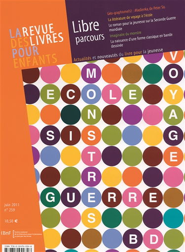 Revue des livres pour enfants (La), n° 259. Libre parcours