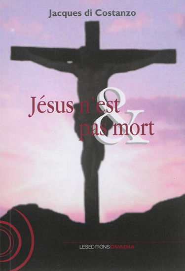 Jésus n'est pas mort