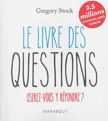 Le livre des questions : oserez-vous y répondre ?