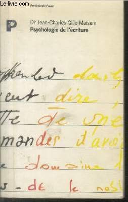 Psychologie de l'écriture : suite à l'ABC de la graphologie