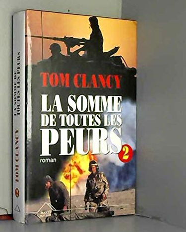 La somme de toutes les peurs, Tome 2 :