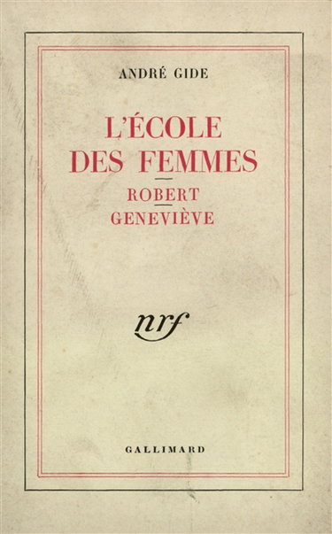 L'école des femmes. Robert. Geneviève