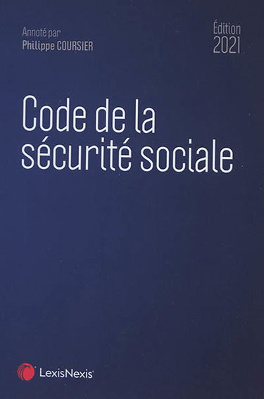 Code de la Sécurité sociale 2021