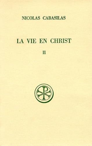 La vie en Christ. Vol. 2. Livres V-VII