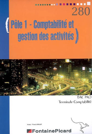 Pôle 1, comptabilité et gestion des activités, bac pro, terminale comptabilité
