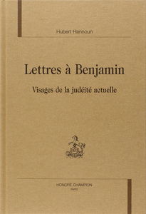 Lettres à Benjamin : visages de la judéité actuelle