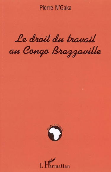 Le droit du travail au Congo Brazzaville