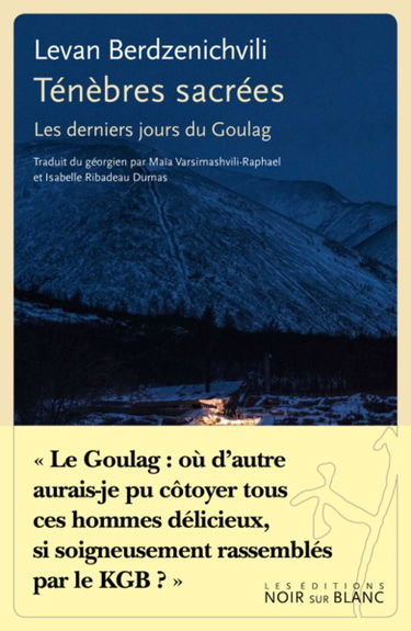 Ténèbres sacrées : les derniers jours du goulag