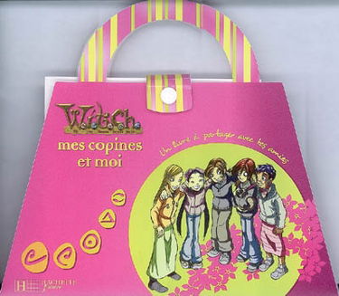 Witch, mes copines et moi : un livre à partager avec tes amis