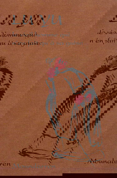 Le vieil homme qui n'en fait qu'à sa guise : portrait & poèmes