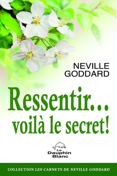 Ressentir... voilà le secret !