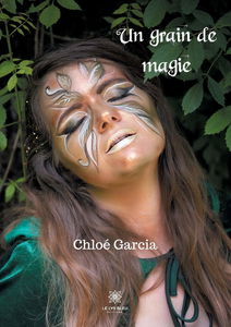 Un grain de magie: Recueil de 15 nouvelles fantastiques