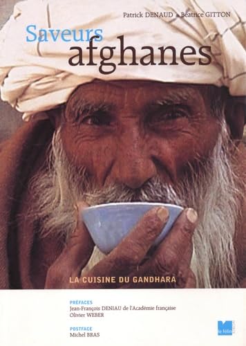 Saveurs afghanes : la cuisine du Gandhara