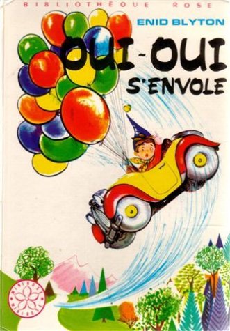 Oui-oui s'envole