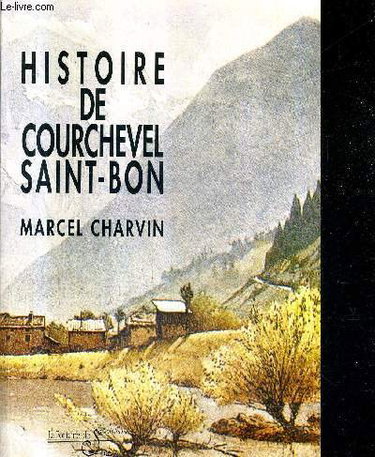Couverture de Histoire de Courchevel Saint-Bon-Tarentaise