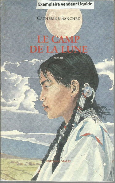 Le camp de la lune
