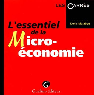 L'essentiel de la microéconomie