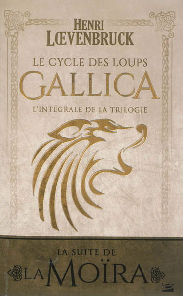 Gallica : le cycle des loups : l'intégrale de la trilogie