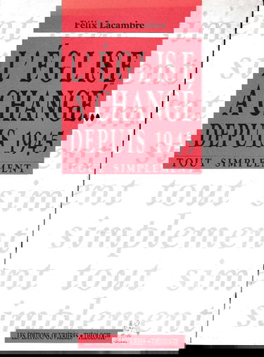 L'Eglise a changé... depuis 1945