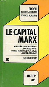 Le capital, livre 1, Marx : analyse critique