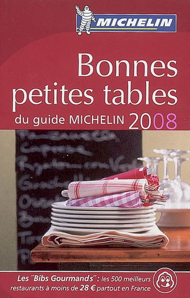 Bonnes petites tables du guide Michelin 2008