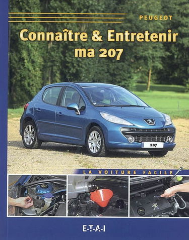 Connaître & entretenir ma 207