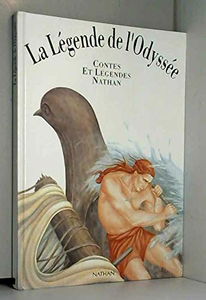 La légende de l'Odyssée : d'après Homère