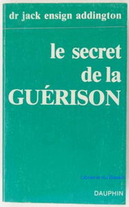 Le Secret de la guérison