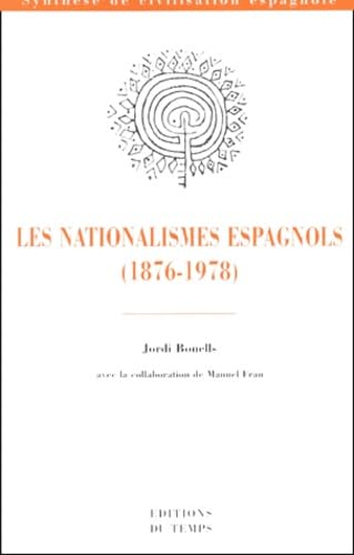 Introduction aux nationalismes en Espagne