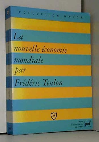 La nouvelle économie mondiale