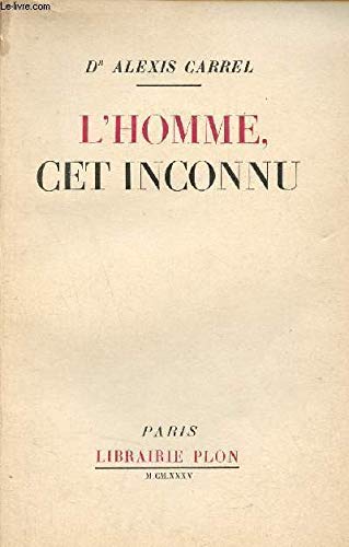 L Homme, Cet Inconnu