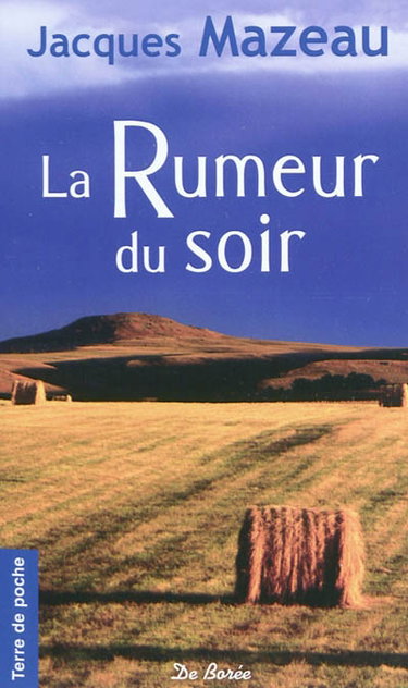 La rumeur du soir