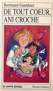 De Tout Coeur, Ani Croche
