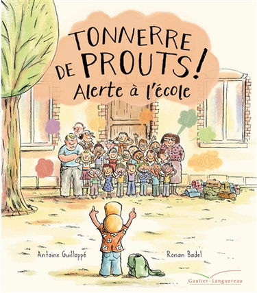 Tonnerre de prouts !. Alerte à l'école