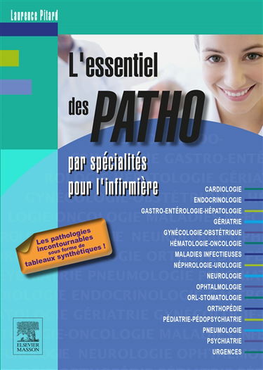 L'essentiel des patho par spécialités pour l'infirmière