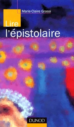 Lire l'épistolaire