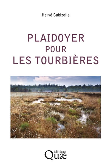 Couverture de Plaidoyer pour les tourbières