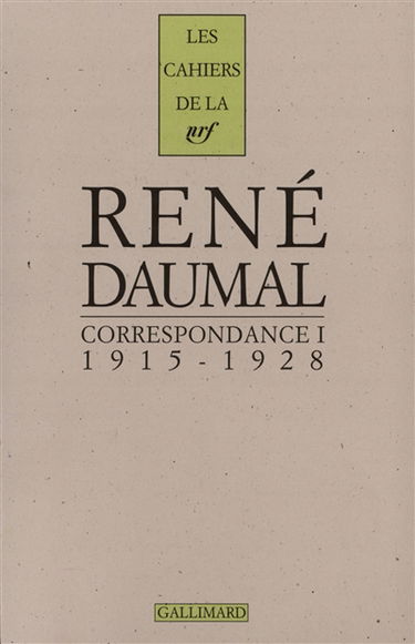 Correspondance. Vol. 1. 1915-1928