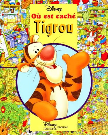 Où est caché Tigrou ?