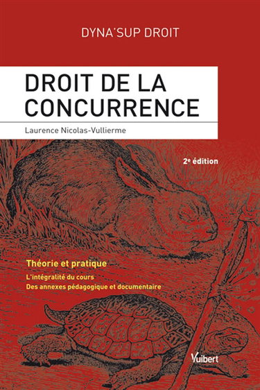 Droit de la concurrence : théorie et pratique