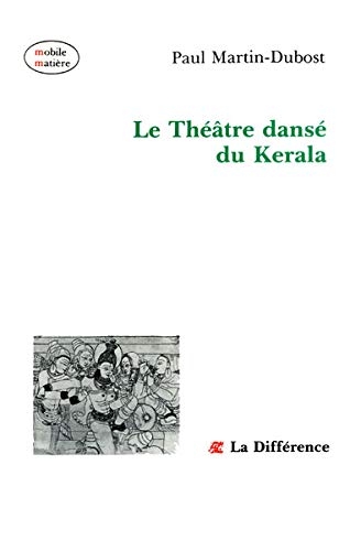 Le theatre danse du kerala